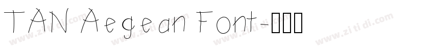 TAN Aegean Font字体转换